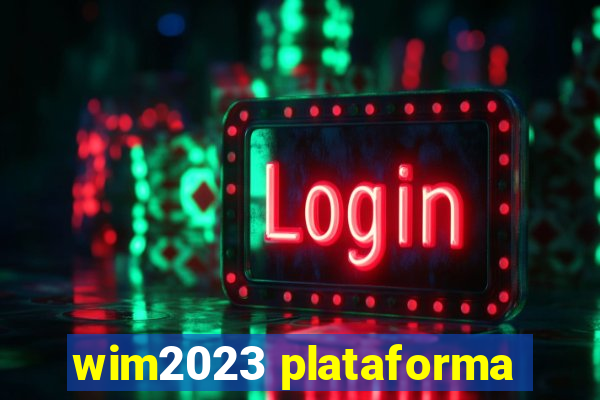 wim2023 plataforma